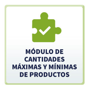 Módulo de Cantidades Máximas y Mínimas de Productos
