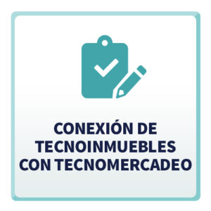 Conexión de TecnoInmuebles con TecnoMercadeo