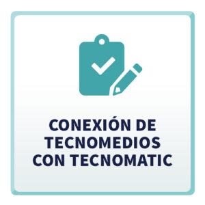 Conexión de TecnoMedios con TecnoMatic