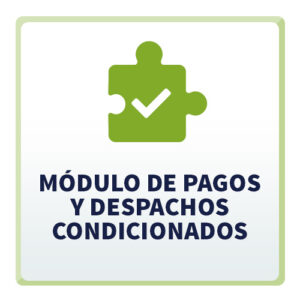 Módulo de Pagos y Despachos Condicionados (1)