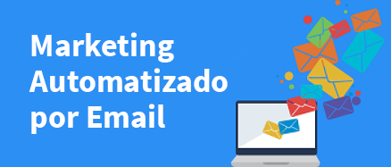 Marketing Automatizado por Email