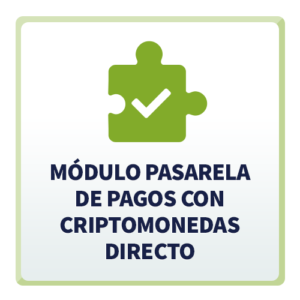 Módulo Pasarela de Pagos con Criptomonedas Directo