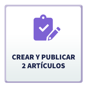 Crear y Publicar 2 Artículos para Blog