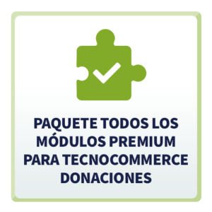 Paquete Todos los Módulos Premium para TecnoCommerce Donaciones